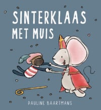 Sinterklaas met Muis - Pauline Baartmans