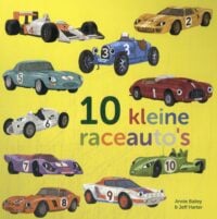 Tien kleine raceauto’s - Annie Bailey, Jeff Harter