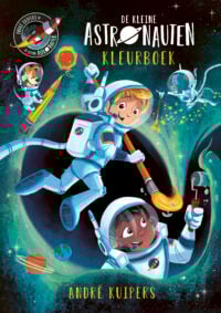 De kleine astronauten – Kleurboek - André Kuipers, Paco Vink