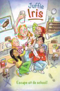 Escape uit de school! - Juffie Iris, Hester van de Grift