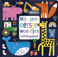 Mijn grote eerste woordjes uitklapboek - Teresa Bellon