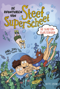 De avonturen van Steef Superscheet – De schetenfluisteraar - Nina George, Jens J. Kramer, Horst Hellmeier
