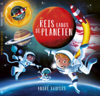 Reis langs de planeten - André Kuipers, Paco Vink